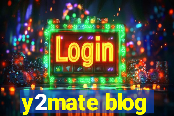 y2mate blog