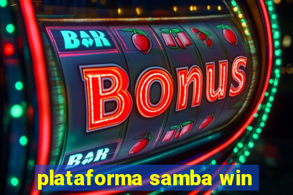 plataforma samba win