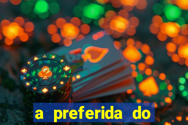 a preferida do terceiro mestre