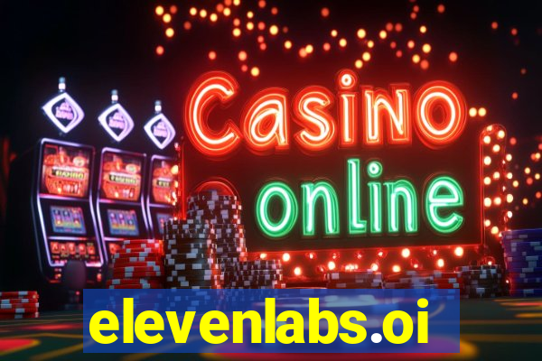 elevenlabs.oi