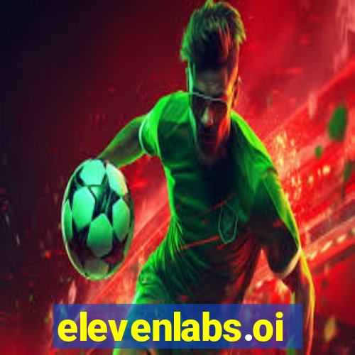 elevenlabs.oi