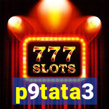 p9tata3
