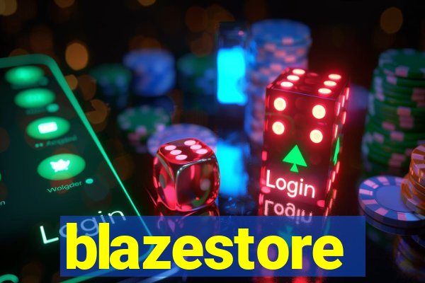 blazestore
