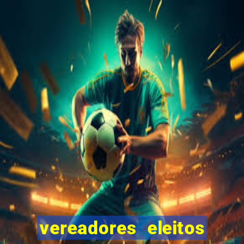 vereadores eleitos em cerejeiras