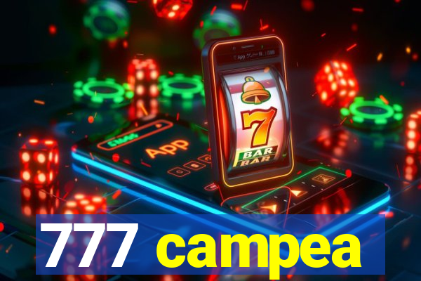 777 campea