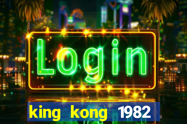 king kong 1982 elenco king kong 1982