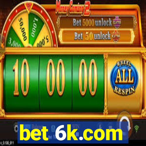bet 6k.com