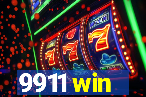 9911 win