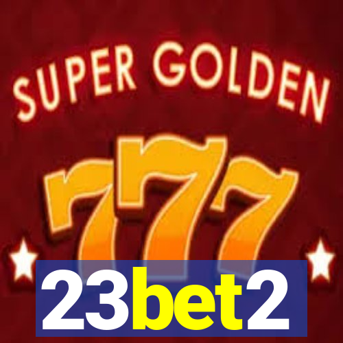 23bet2