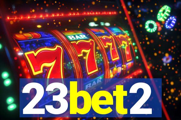 23bet2