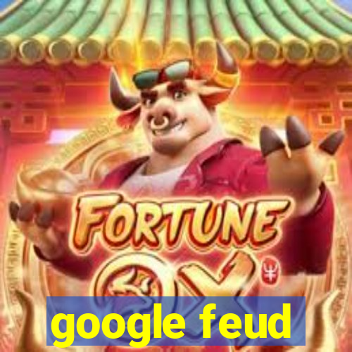 google feud