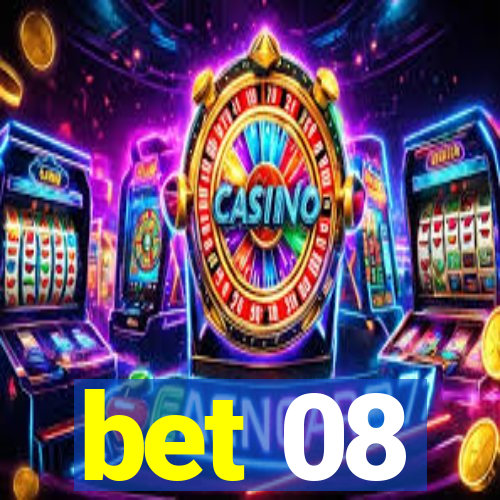 bet 08
