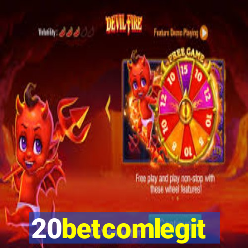 20betcomlegit