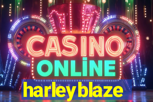 harleyblaze