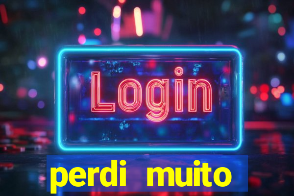 perdi muito dinheiro na betano