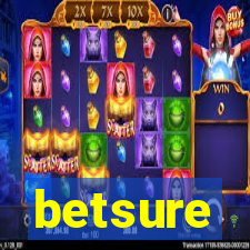 betsure