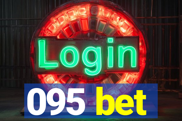 095 bet