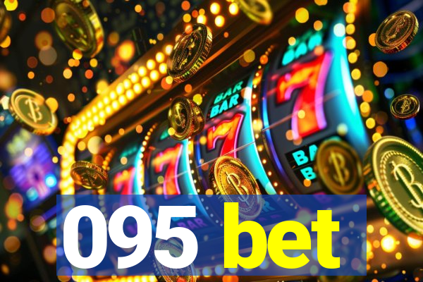 095 bet