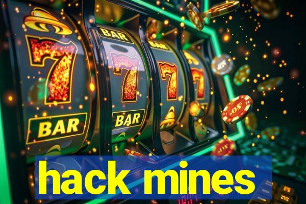 hack mines