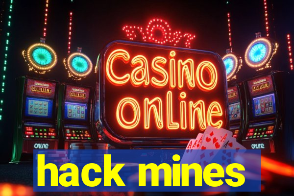 hack mines