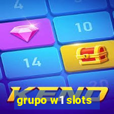 grupo w1 slots
