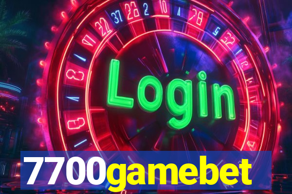 7700gamebet