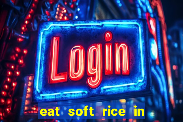 eat soft rice in another world hentai
