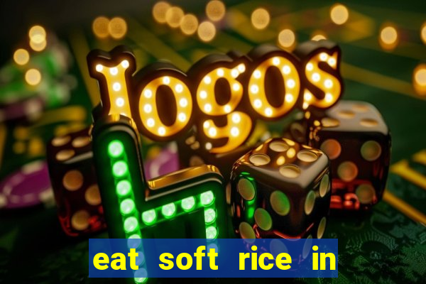 eat soft rice in another world hentai