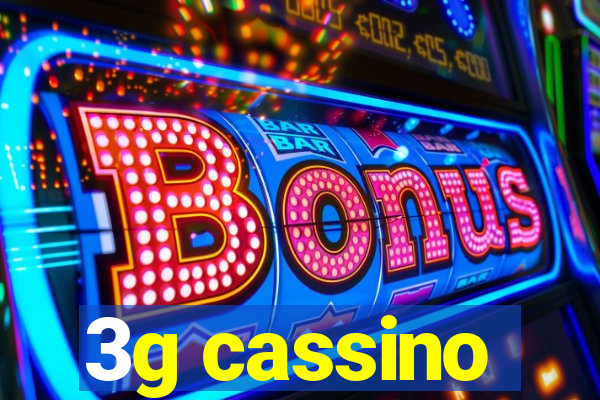 3g cassino