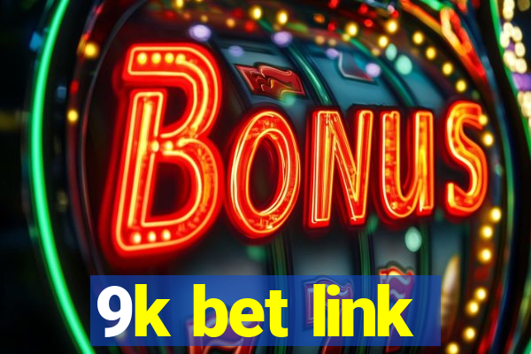 9k bet link