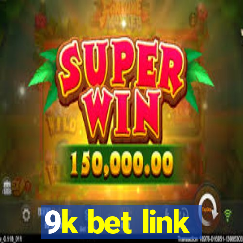 9k bet link