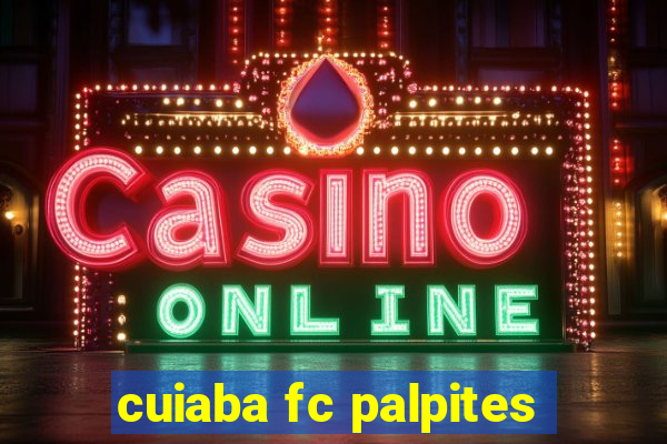 cuiaba fc palpites