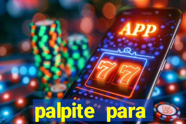 palpite para corujinha de hoje