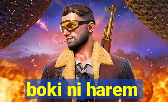boki ni harem