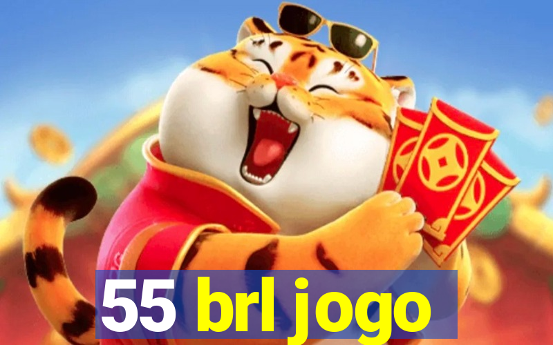 55 brl jogo