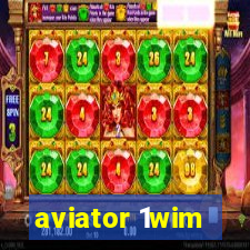 aviator 1wim