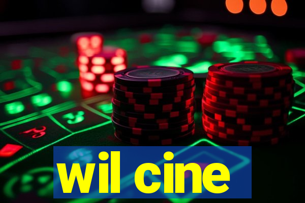 wil cine