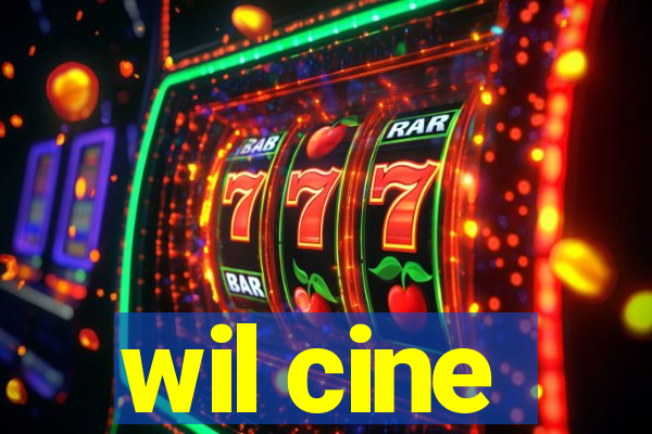 wil cine
