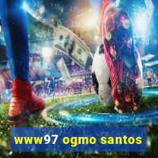 www97 ogmo santos