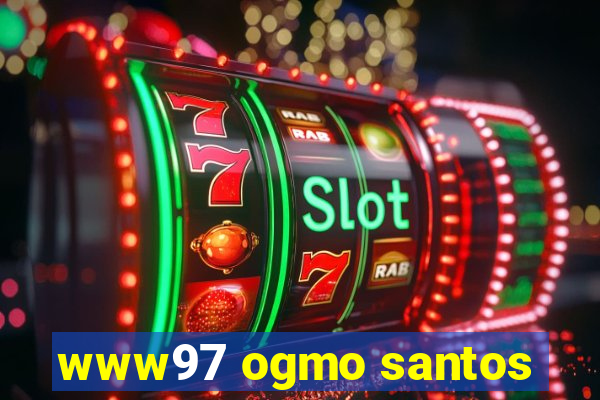 www97 ogmo santos