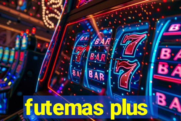 futemas plus