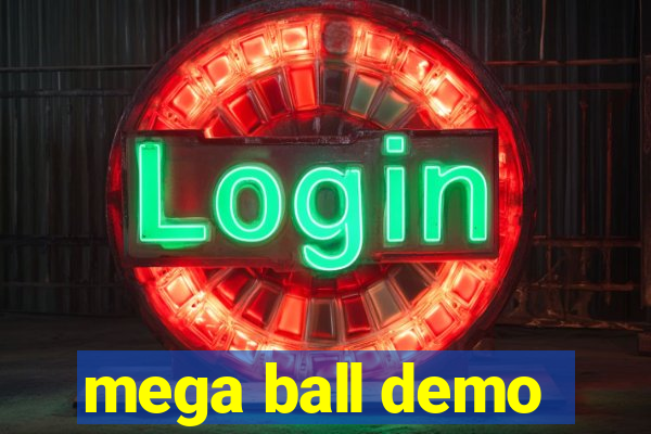 mega ball demo