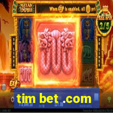 tim bet .com