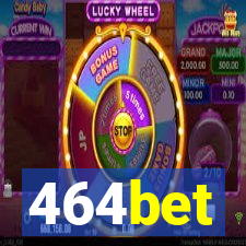 464bet