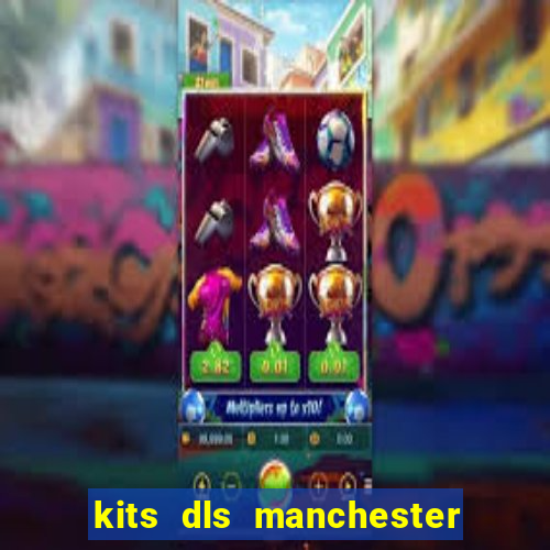 kits dls manchester city 2023