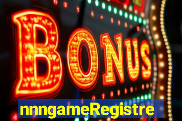 nnngameRegistre