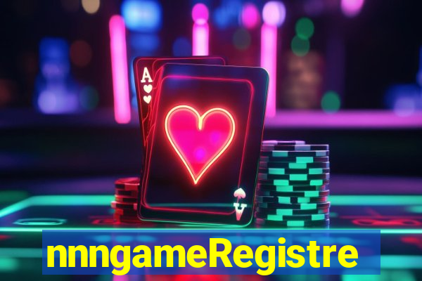 nnngameRegistre