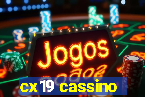 cx19 cassino