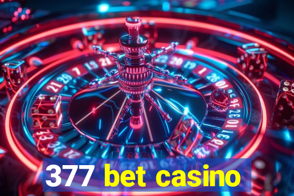 377 bet casino