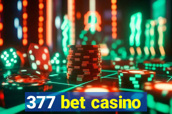 377 bet casino